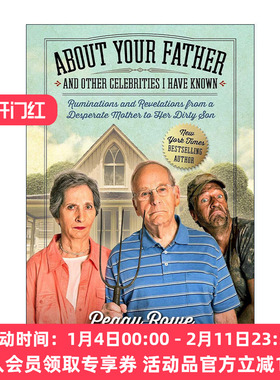 英文原版 About Your Father and Other Celebrities I Have Known 关于你的父亲和我认识的其他名人 精装 英文版 进口英语书籍