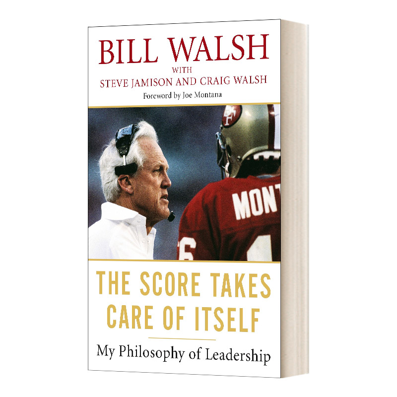英文原版 The Score Takes Care of Itself My Philosophy of Leadership 比尔·沃尔领导哲学 英文版 进口英语原版书籍