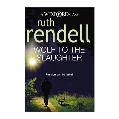 英文原版 Wolf To The Slaughter 狼与谋杀 韦克斯福德探案系列 鲁斯·伦德尔经典犯罪小说 英文版 进口英语原版书籍