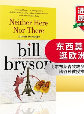 东西莫辨逛欧洲 英文原版 Neither Here Nor There Travels in Europe 布莱森旅行随笔系列 万物简史作者Bill Bryson 正版进口书籍