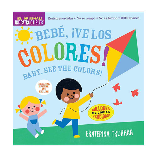 英文原版 Indestructibles Bebé  ?ve los colores! / Baby  See the Colors! 咬咬书 宝宝看颜色 英文版 进口英语原版书籍