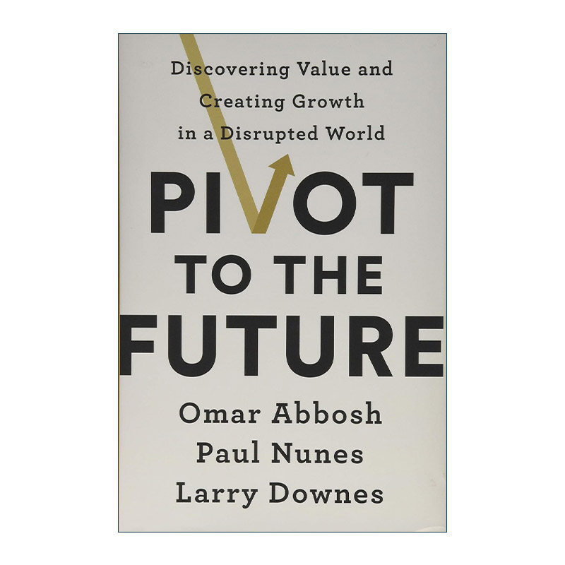 英文原版 Pivot to the Future 明智转向 一本书读懂企业数字化转型战略 精装 英文版 进口英语原版书籍