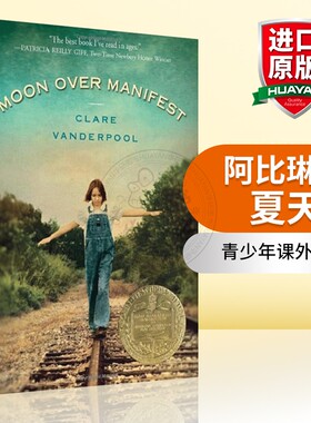 英文原版小说 阿比琳的夏天 Moon Over Manifest 英文版进口正版书籍 儿童文学 纽伯瑞金奖 青少年课外读物