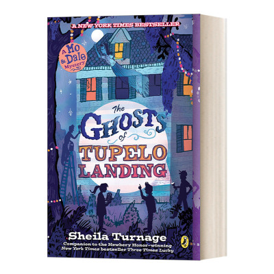 英文原版 The Ghosts of Tupelo Landing Mo & Dale Mysteries 02 图珀洛码头的幽灵 纽伯瑞奖 儿童章节桥梁书 英文版 进口英语书