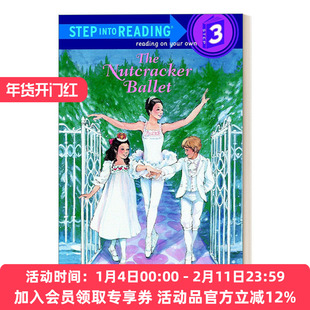 胡桃夹子 英文原版 Step into Reading 3 - The Nutcracker Ballet 兰登分级阅读3 英文版 进口英语原版书籍