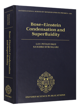 英文原版 Bose-Einstein Condensation and Superfluidity  Bose-Einstein凝聚和超流态 英文版