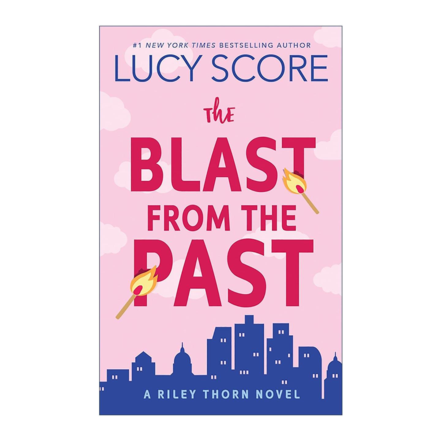 英文原版 The Blast from the Past 过去的爆炸 莱利·索恩系列3 推理喜剧 Things We Never Got Over作者Lucy Score 英文版