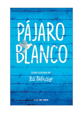 原版 Pajaro blanco White Bird 白鸟 西班牙语版 奇迹男孩作者R J Palacio 进口原版书籍