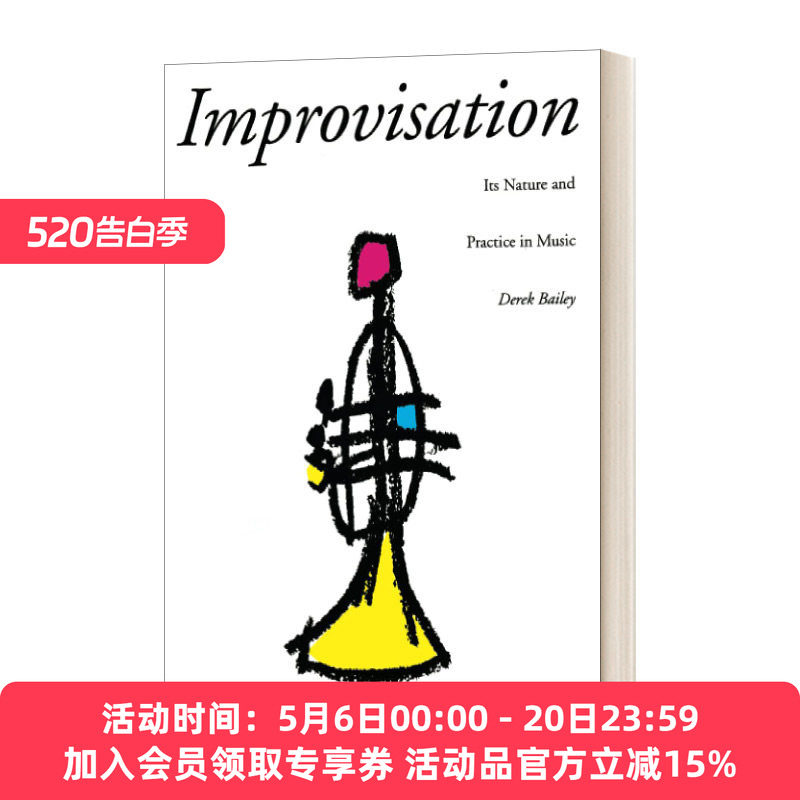 英文原版 Improvisation 即兴 其本质与音乐实践 英文版 进口英语原版书籍