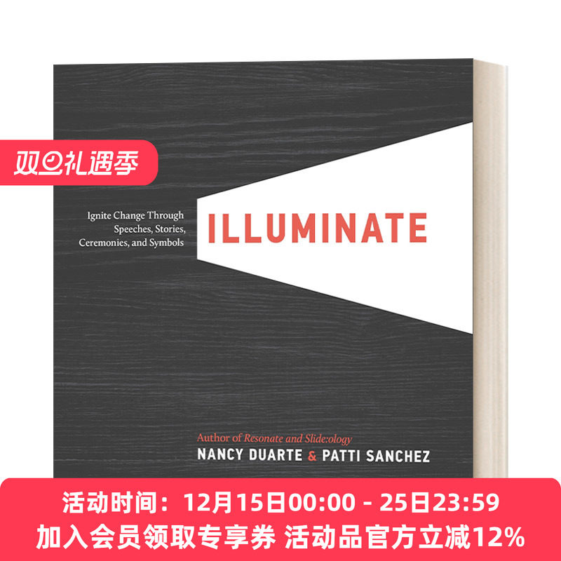 点燃团队 英文原版 Illuminate 苹果谷歌星巴克超实用沟通方法 精装 商业管理 Nancy Duarte 英文版 进口英语原版书籍