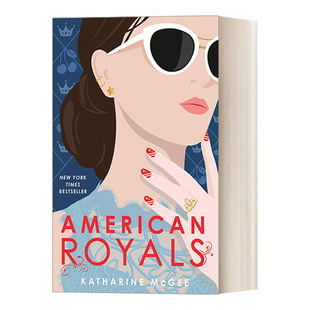 美国皇室系列1：美国皇室 青少年小说 进口英语原版 American 书籍 英文版 Royals Mcgee 英文原版 Katharine