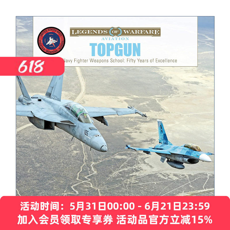 英文原版 TOPGUN 美国海军战斗机武器学校 五十年的卓越历史 Brad Elward 精装图册收藏集 英文版 进口英语原版书籍