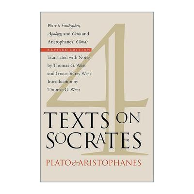 英文原版 Four Texts on Socrates 关于苏格拉底的四个文本 游叙弗伦篇 申辩篇 克里托篇 及阿里斯托芬的喜剧云 进口英语原版书籍
