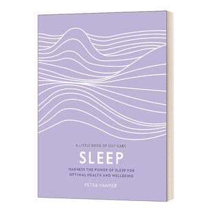 力量来获得充沛 英文原版 英文版 书籍 利用睡眠 精装 Little 健康和幸福 Care Self Book 进口英语原版 Sleep