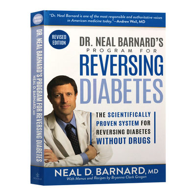 尼尔巴纳德医生的逆转糖尿病项目 英文原版 Dr Neal Barnard's Program for Reversing Diabetes 英文版进口原版英语书籍