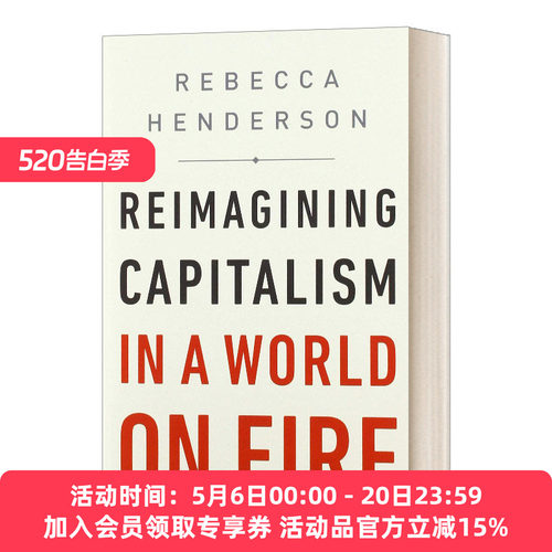 英文原版 Reimagining Capitalism in a World on Fire 在纷争的世界里重塑资本主义 英文版 进口英语原版书籍