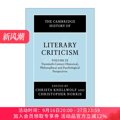 剑桥文学批评史 英文原版 The Cambridge History of Literary Criticism 卷九 20世纪 历史、哲学、心理视角 英文版 进口英语原版