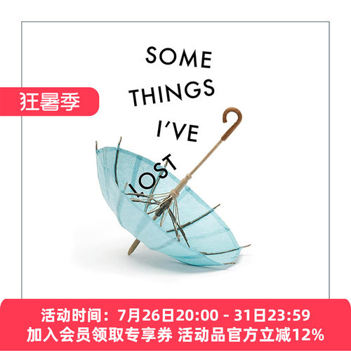 英文原版 Some Things I've Lost 我失去的一些东西 儿童精装创意绘本 加拿大总督奖提名艺术家Cybele Young 进口英语原版书籍