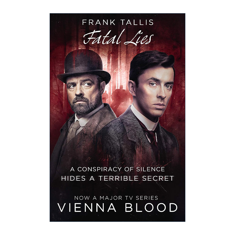 英文原版 Fatal Lies 致命谎言 弗兰克·塔利斯 利伯曼文件系列3 BBC剧集维也纳血案原著 英文版 进口英语原版书籍