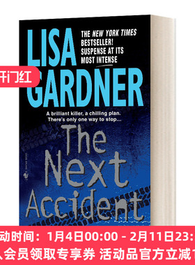 下一个意外 英文原版 The Next Accident an FBI Profiler Novel FBI心理分析员系列 Lisa Gardner丽莎 加德纳 英文版 进口英语书