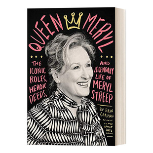 英文原版 Queen Meryl 铁娘子饰演者梅丽尔·斯特里普的传奇人生 精装 英文版 进口英语原版书籍