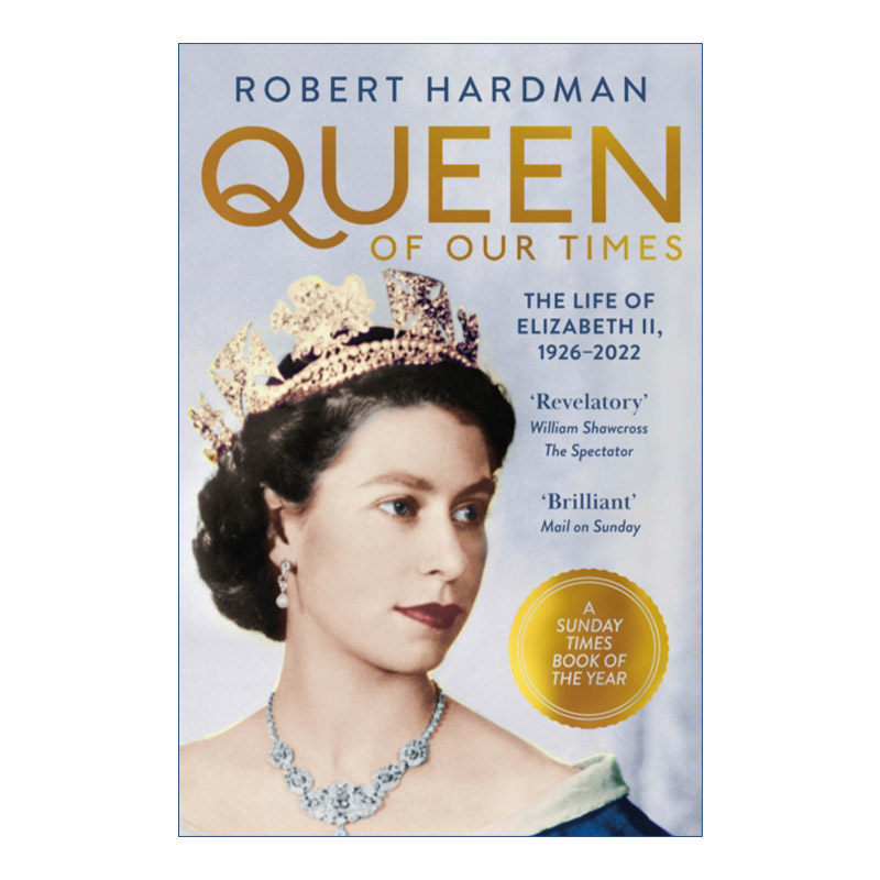 英文原版 Queen of Our Times The Life of Elizabeth II 时代女王 伊丽莎白二世传记 英文版 进口英语原版书籍使用感如何?