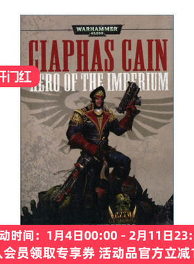 战锤40K 英文原版 Ciaphas Cain: Hero of the Imperium 凯法斯凯恩政委系列 帝国英雄 科幻小说 英文版 进口英语原版书籍