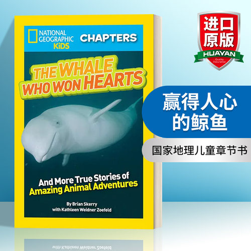 英文原版 National Geographic Kids Chapters The Whale Who Won Hearts 国家地理儿童章节书 赢得人心的鲸鱼 英文版 进口英语书