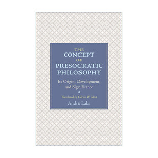 英文原版 英文版 Laks Philosophy The 发展及其意义 概念 Presocratic 前苏格拉底哲学 缘起 André 进口英语书籍 Concept
