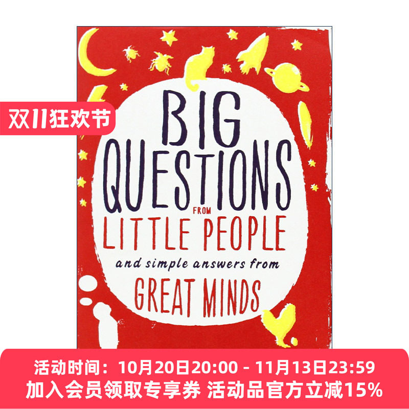 孩子提问题 英文原版 Big Questions from Little People And Simple Answers from Great Minds大师来回答 精装十万个不为什么