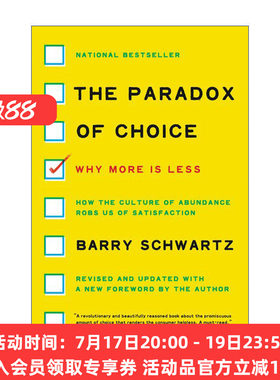 英文原版 The Paradox of Choice 选择的悖论 用心理学解读人的经济行为 斯沃斯莫尔学院社会心理学教授Barry Schwartz 进口书籍