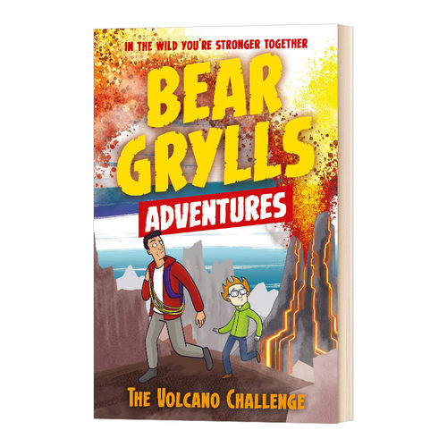 英文原版 A Bear Grylls Adventure 7 The Volcano Challenge 贝尔格里尔斯 贝尔探险记荒野求生 英文版