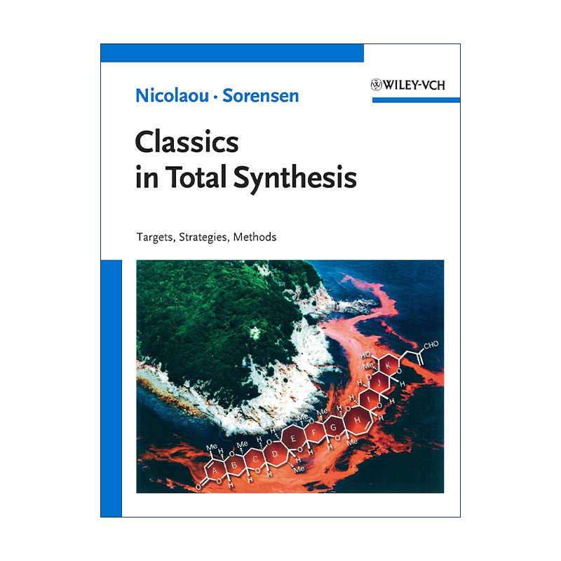 现货 英文原版 Classics in Total Synthesis 全合成中的经典卷1 有机合成大师K.C.Nicolaou 英文版 进口英语原版书籍