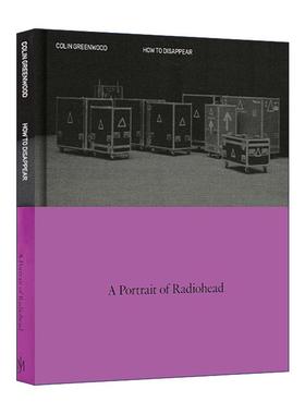 英文原版 How to Disappear 贝斯手科林·格林伍德摄影集精装 英文版 进口英语原版书籍