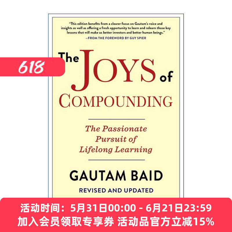 复利的喜悦  英文原版 The Joys of Compounding 从价值投资到人生决策 启发巴菲特 蒙格等投资典范的稳健致富金律 Gautam Baid