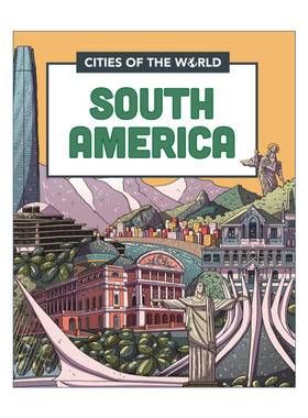 英文原版 Cities of the World Cities of South America 世界城市之南美洲的城市 儿童科普绘本 英文版 进口英语原版书籍