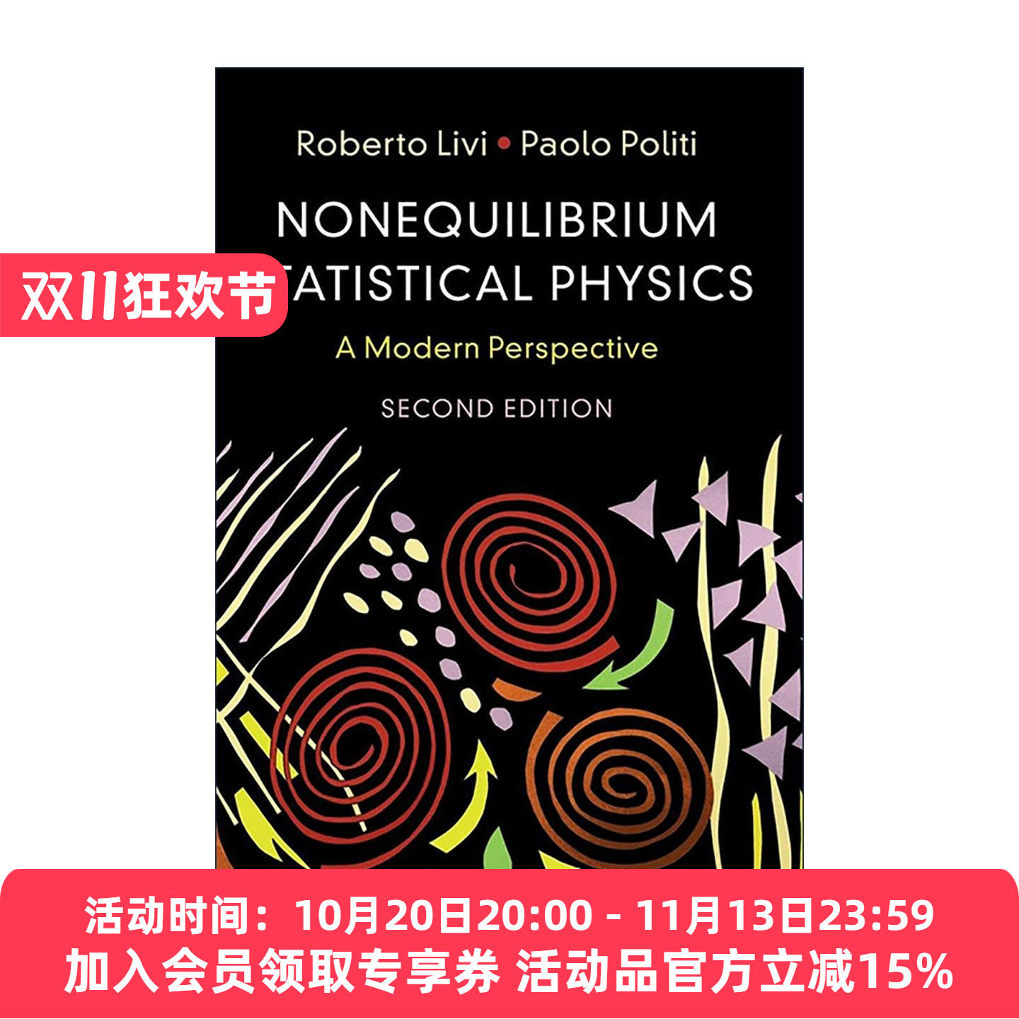 英文原版 Nonequilibrium Statistical Physics 非平衡统计物理 精装 Roberto Livi 英文版 进口英语原版书籍