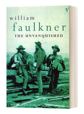 华研原版 英文原版小说 The Unvanquished 没有被征服的 威廉·福克纳 英文版 进口英语原版书籍