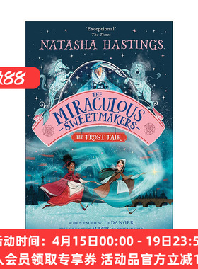 英文原版 The Miraculous Sweetmakers 神奇甜点师1 冰雪集会 Natasha Hastings 儿童插画奇幻小说 英文版 进口英语原版书籍