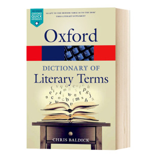 The Baldick Chris Terms 牛津文学术语词典 英文原版 英文版 Dictionary Oxford 英语书籍 华研原版 进口原版 Literary