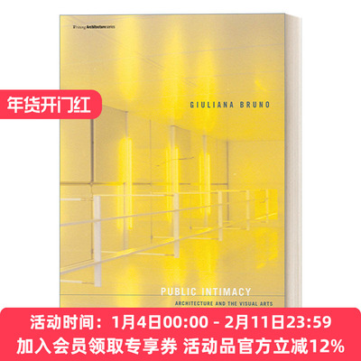 公共亲密性 英文原版 Public Intimacy Architecture and the Visual Arts Writing Giuliana Bruno 进口书籍
