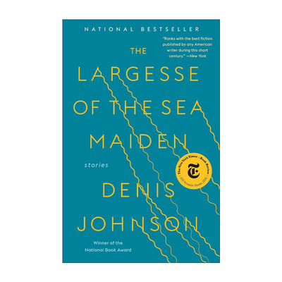 英文原版 The Largesse of the Sea Maiden 海仙女的馈赠 短篇小说集 Denis Johnson丹尼斯·约翰逊 英文版 进口英语原版书籍