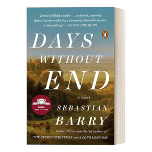 英文原版小说 Days Without End 长日无尽 爱尔兰桂冠小说家塞巴斯蒂安·巴里Sebastian Barry 英文版 进口英语原版书籍