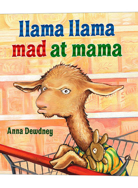 英文原版 Llama Llama Mad at Mama 羊驼拉玛生妈妈的气 精装儿童绘本 Anna Dewdney 英文版 进口英语原版书籍
