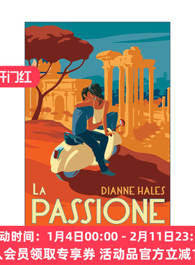 英文原版 La Passione How Italy Seduced the World 热情 意大利为何能诱惑世界三千年 精装 Dianne Hales 进口英语原版书籍