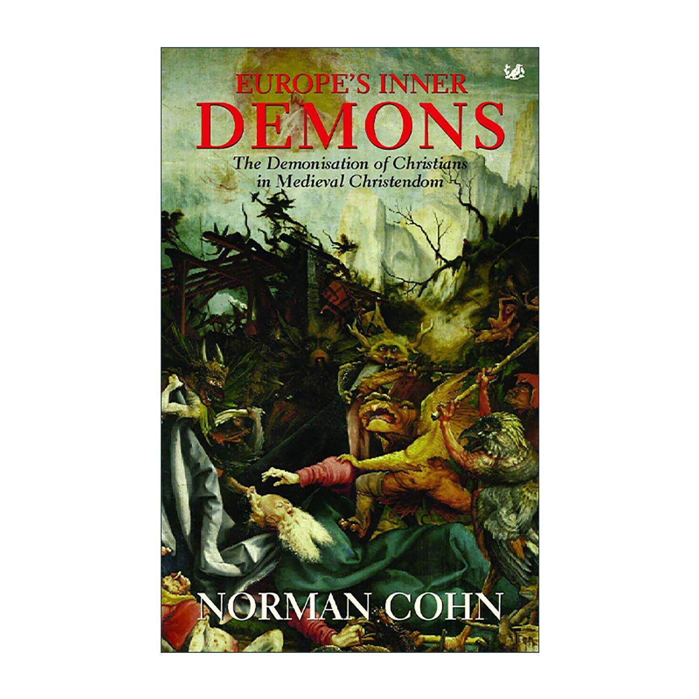 英文原版 Europe's Inner Demons 欧洲的内在恶魔 中世纪晚期和近代早期女巫猎杀的研究 Norman Cohn 英文版 进口英语原版书籍
