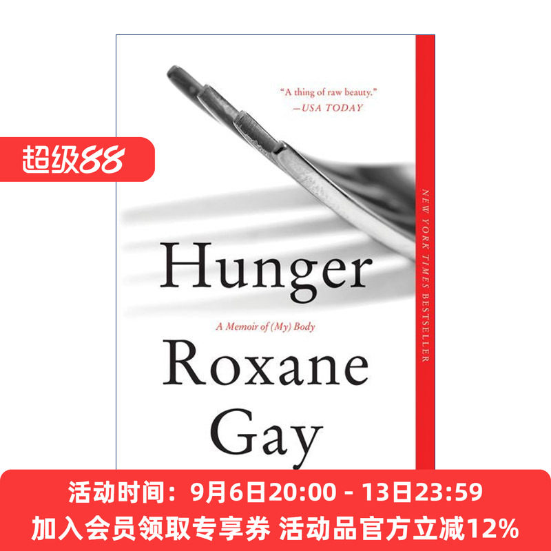 饥饿 英文原版 Hunger 一部身体的回忆录 拉姆达文学奖 Roxane Gay 英文版 进口英语原版书籍