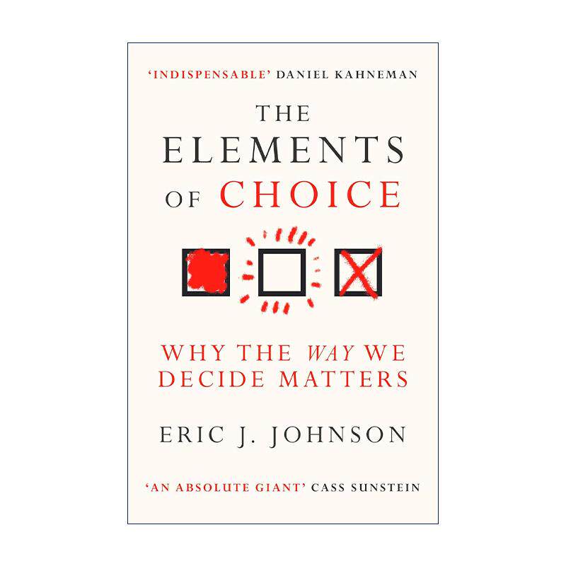 英文原版 The Elements of Choice 决策 做出正确选择的8个要素 埃里克·约翰逊 英版 英文版 进口英语原版书籍