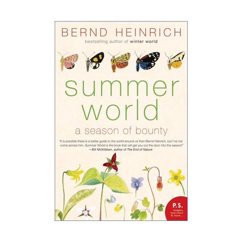夏日的世界  英文原版 Summer World 恩赐的季节 佛蒙特大学生物系教授 Bernd Heinrich 英文版 进口英语原版书籍