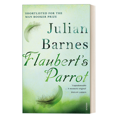 英文原版 Flaubert's Parrot 福楼拜的鹦鹉 朱利安·巴恩斯 布克奖决选名单 英文版 进口英语原版书籍